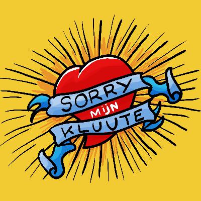#AANKONDIGING: Sorry mijn Kluute!