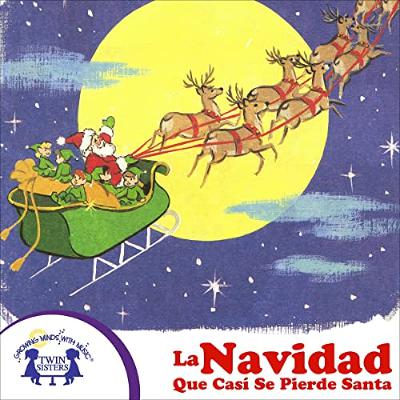 La Navidad Que Casi Se Pierde Santa [The Christmas That Santa Almost Missed] (Audiolibro) | Prueba Gratis