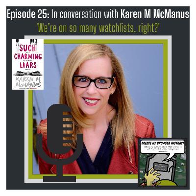 Episode 25: In conversation with Karen M McManus