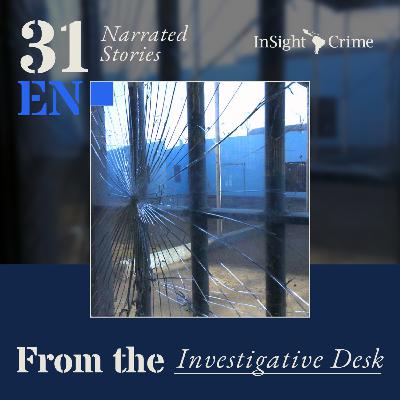 Behind Bars in Argentina’s Organized Crime Hotspot