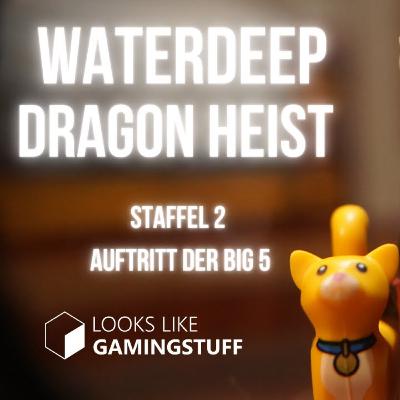 Die Big 5 - Pen and Paper- Waterdeep Dragon Heist-DnD Deutsch - Staffel 2 Folge 3 Die Big 5 - Pen and Paper- Waterdeep Dragon Heist-DnD Deutsch - Staffel 2 Folge 3