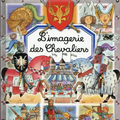 L'imagerie des chevaliers