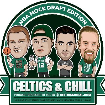 #23 - Special NBA Mock Draft 1.0 Edition With Bonus Boston Celtics Trade Up Prediction!