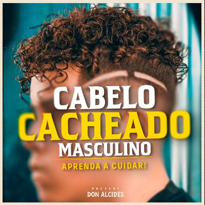 Cabelo Cacheado Masculino: cuidados, cortes e muito mais!