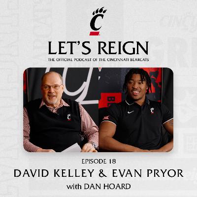 Ep. 18 - David Kelley and Evan Pryor | Let's Reign Podcast