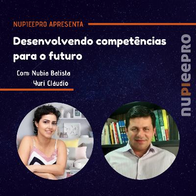 Desenvolvendo competências para o futuro