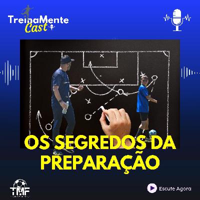Os Segredos da Preparação