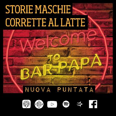 20-Storie maschie corrette al latte -con Barpapà- 20-Storie maschie corrette al latte -con Barpapà-