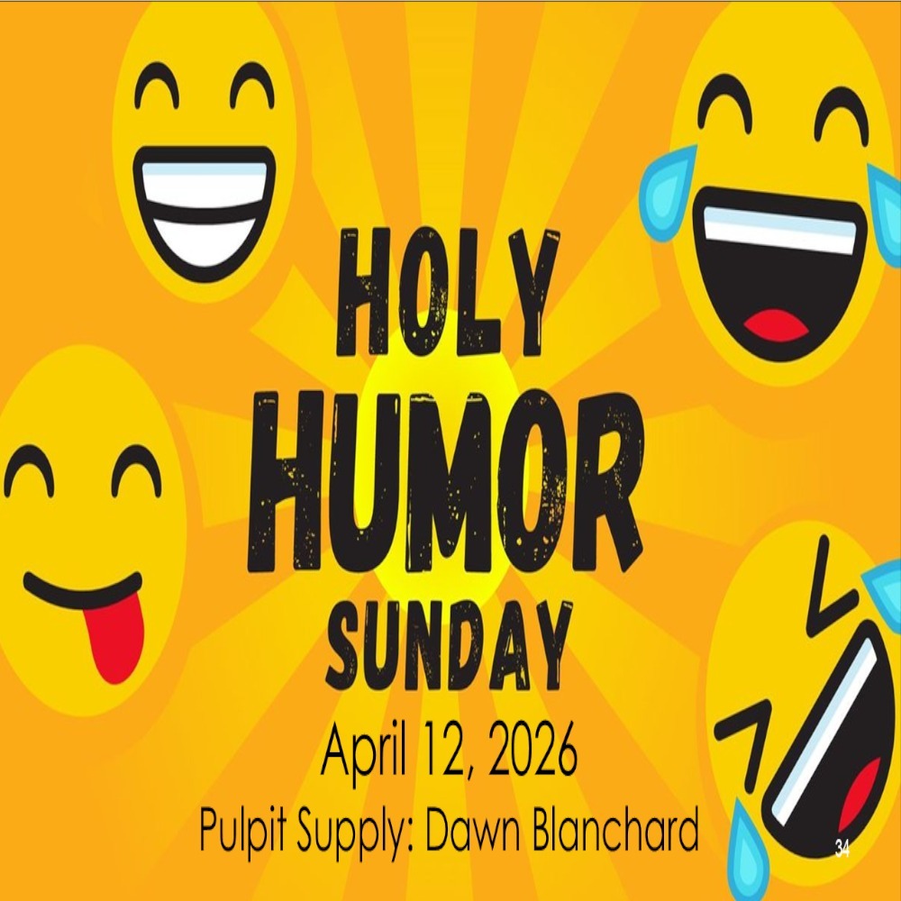 April 12th, 2026 - Holy Humour Sunday