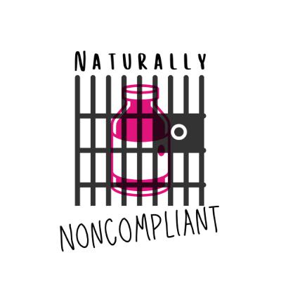 Naturally Noncompliant - Pilot