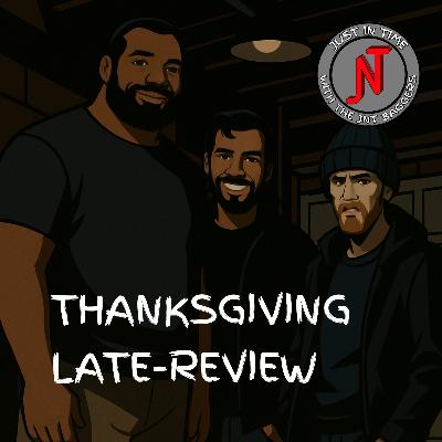 Thanksgiving Late-Review