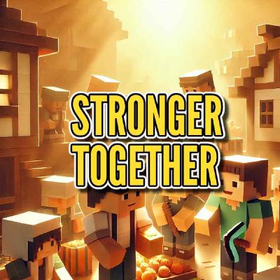[Classic] Stronger Together: The Power of Community in Minecraft