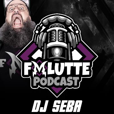 FMLutte Podcast: FML Reçois#1 :Seba