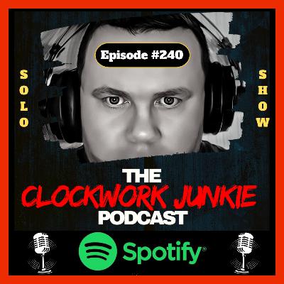 Episode #240 - Solo Podcast Episode #240 - Solo Podcast