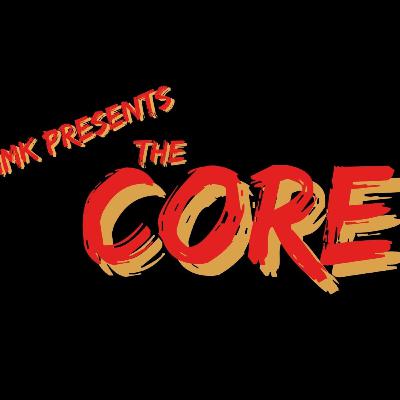 The Core Episode Six