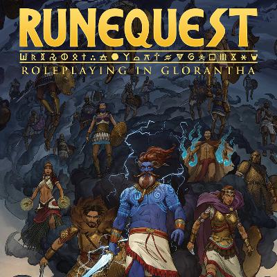 Ask The GM's Episode 29: Runequest Introduction