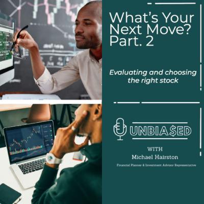 What’s your next move? - Part 2