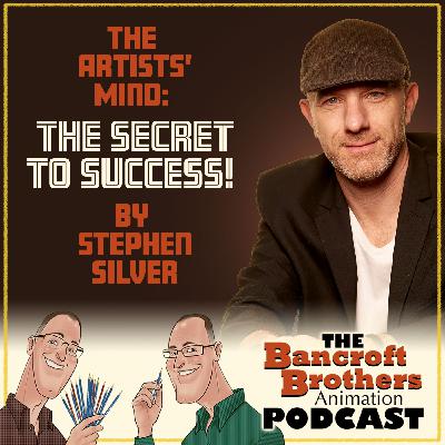 The Artists Mind: The Secret to Success by Stephen Silver The Artists Mind: The Secret to Success by Stephen Silver