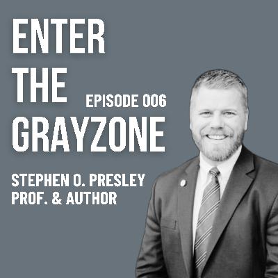 006 - Redeeming the times and engaging our 'Babylon w/ STEPHEN O. PRESLEY; hope for The Church, and the need for deeper discipleship