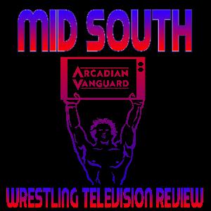 Mid South Wrestling Television Review Podcast!