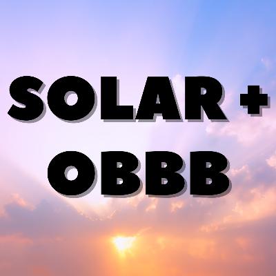 Solar + OBBB