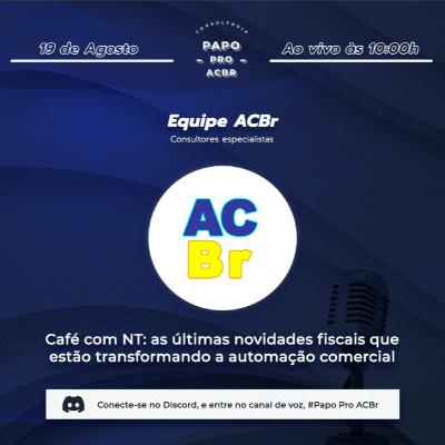 Café com NT: as últimas novidades fiscais que estão transformando a automação comercial