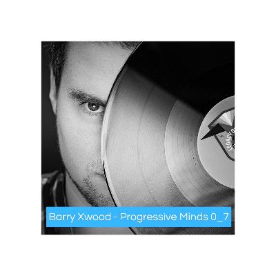 Barry Xwood - Progressive Minds 0_7