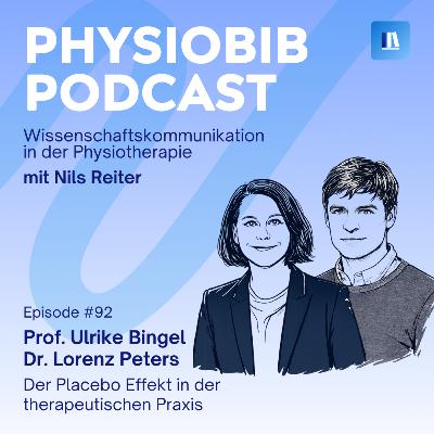 #92. Prof. Ulrike Bingel & Dr. Lorenz Peters – Der Placebo Effekt in der therapeutischen Praxis #92. Prof. Ulrike Bingel & Dr. Lorenz Peters – Der Placebo Effekt in der therapeutischen Praxis