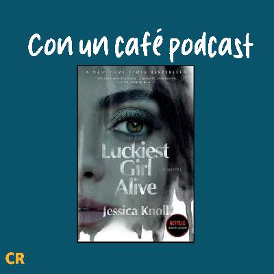 Episodio 7: Luckiest Girl Alive (La chica más afortunada del mundo)