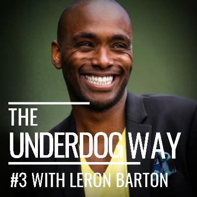 #3 Why facing your challenges head on can lead to great change - LeRon Barton