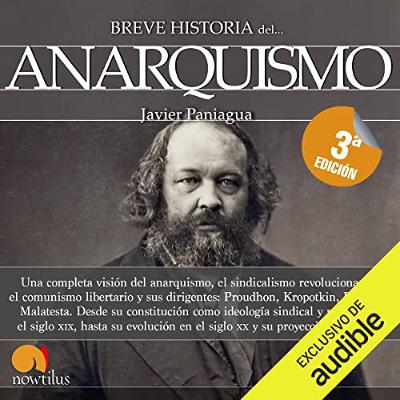 Breve historia del anarquismo (Audiolibro) | Prueba Gratis
