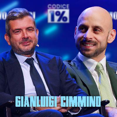 Ep. 94 - Costruire un’attività da 500MLN e 1300 STORE con Gianluigi Cimmino - 1% Podcast x Codice 1%