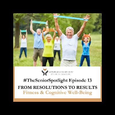 From Resolutions to Results- Fitness & Cognitive Well-Being