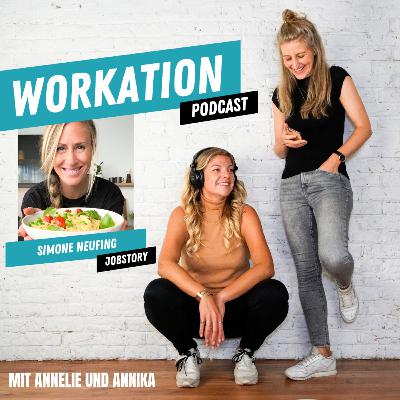 #110 Jobstory Simone Neufing: Mache das, was dir Freude macht und der Rest kommt von allein