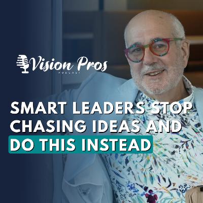 Smart Leaders Stop Chasing Ideas and Do This Instead Ft. Alan Gregerman Smart Leaders Stop Chasing Ideas and Do This Instead Ft. Alan Gregerman