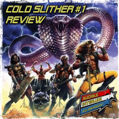 Audible Interlude: A GI Joe Podcast Cold Slither #1 Review
