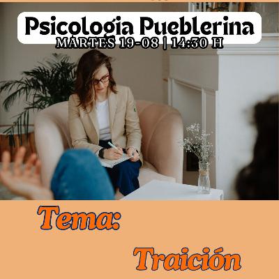 Psicología pueblerina | "Traición"