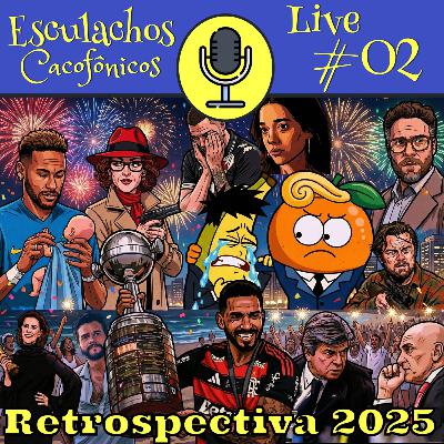 Live #02 - Retrospectiva 2025