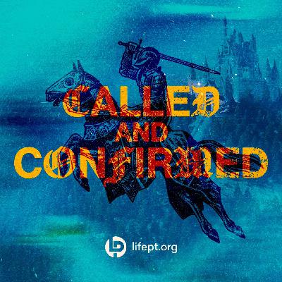 Called and Confirmed | Kingdom Come Week 11 Called and Confirmed | Kingdom Come Week 11