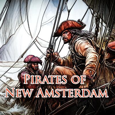 Pirates of New Amsterdam