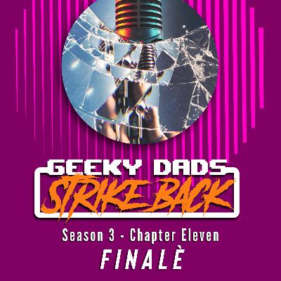 Season 3 - Chapter Eleven - Finale