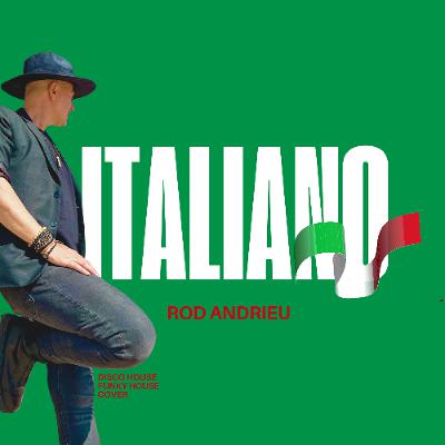 Italiano - Rod Andrieu Italiano - Rod Andrieu
