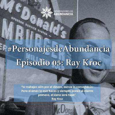 Ray Kroc | El Poder de un Sistema con Visión | EP.05