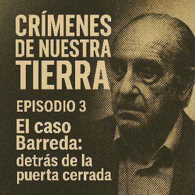 El Caso Barreda: Un Símbolo de Horror Familiar El Caso Barreda: Un Símbolo de Horror Familiar