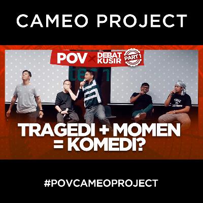 POV X DEBAT KUSIR : DARK COMEDY DI INDONESIA, COCOK? Part 1 POV X DEBAT KUSIR : DARK COMEDY DI INDONESIA, COCOK? Part 1