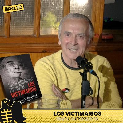 152. MKpod. AURKEZPENA || Sanfermines'78 LOS VICTIMARIOS Sabino Cuadra (2025-10-09) 152. MKpod. AURKEZPENA || Sanfermines'78 LOS VICTIMARIOS Sabino Cuadra (2025-10-09)