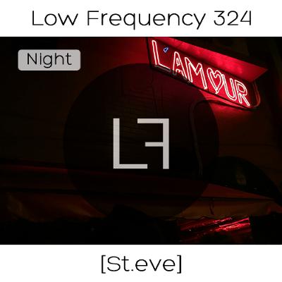 Episode 324 - St.eve (Nighttime)