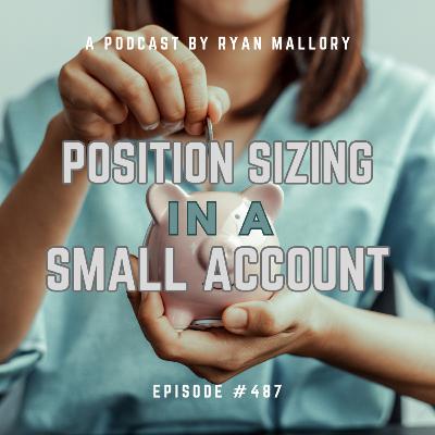 Position Sizing in a Small Account