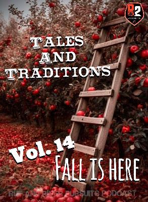Tales & Traditions - Vol. 14 - Fall Is Here
