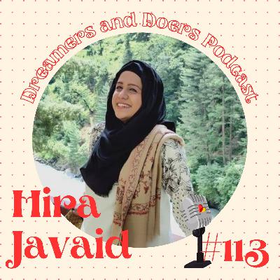 Episode 113: What If It Works With Hira Javaid